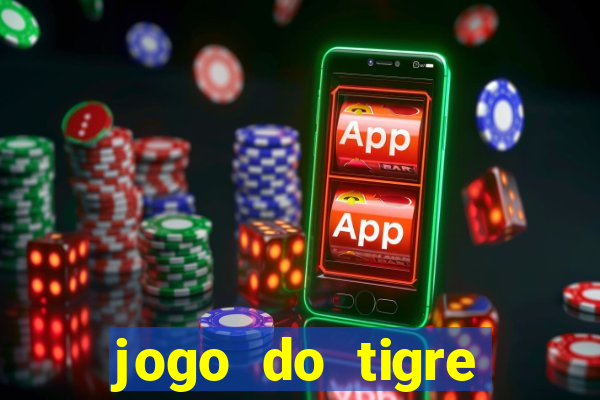 jogo do tigre bonus de cadastro